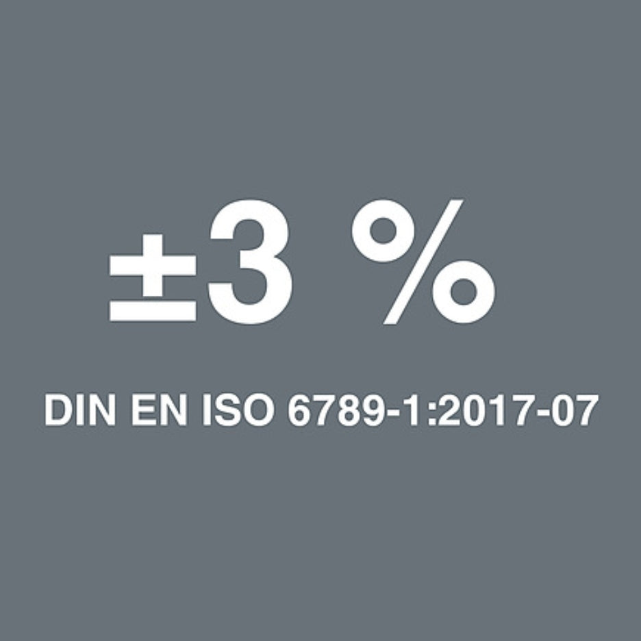 Precise to ±3% as per DIN EN ISO 6789-1:2017-07