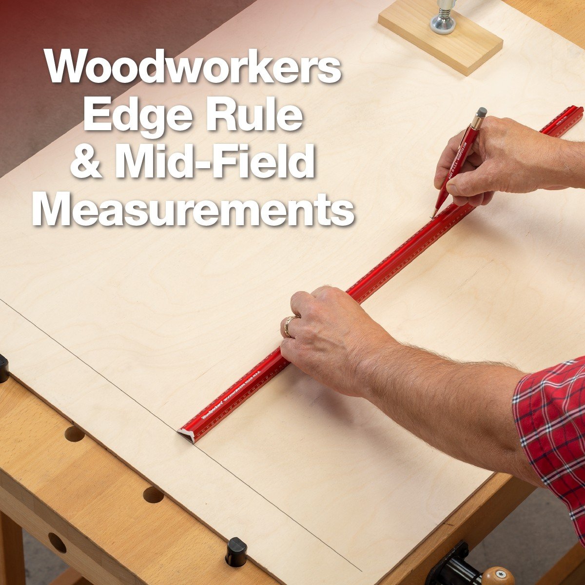 Woodpeckers Woodworkers Edge Rule - Ultimate Tools