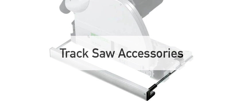 Track Saw Accessories